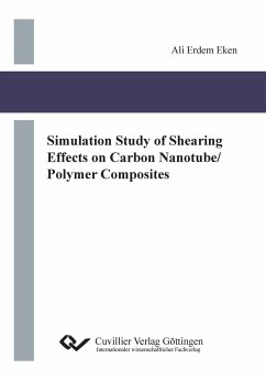 Simulation Study of Shearing Effects on Carbon Nanotube/Polymer Composites - Eken, Ali Erdem