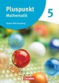 Pluspunkt Mathematik - Baden-Württemberg - Neubearbeitung - Band 5 / Pluspunkt Mathematik, Ausgabe Hauptschule Baden-Württemberg, Neubearbeitung Bd.5