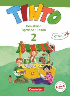 TINTO 2-4 Sprachlesebuch 2: Grüne Ausgabe 2. Schuljahr. Basisbuch Sprache und Lesen - Müller, Gabriele;Mai, Irmgard;Frickemeier, Doris