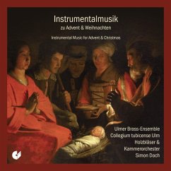 Instrumentalmusik Zu Advent & Weihnachten - Ulmer Brass-Ensemble/Collegium Tubicense Ulm/Holz