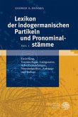 Lexikon der indogermanischen Partikeln und Pronominalstämme, 2 Bde.
