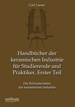 Cover Handbücher der keramischen Industrie für Studierende und Praktiker, Erster Teil