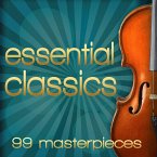 Essential Classics. 99 Masterpieces (English) (MP3-Download)