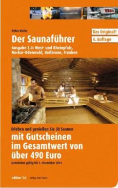 West- und Rheinpfalz, Neckar-Odenwald, Heilbronn, Franken / Der Saunaführer Ausg.3/4 - Hufer, Peter