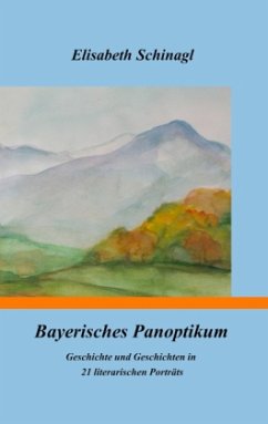 Bayerisches Panoptikum - Schinagl, Elisabeth