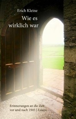 Wie es wirklich war - Kleine, Erich