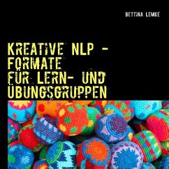 Kreative NLP - Formate - Lemke, Bettina