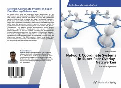 Network Coordinate Systems in Super-Peer-Overlay-Netzwerken - Sharara, Ibrahim