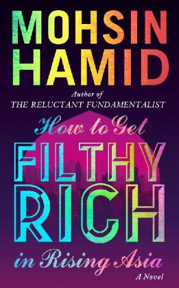 How to Get Filthy Rich in Rising Asia