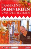 Frankens Brennereien und Destillerien