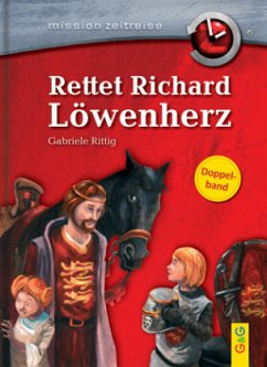 Rettet Richard Löwenherz / Verschwörung gegen Julius Cäsar - Rittig, Gabriele