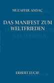 Das Manifest zum Weltfrieden