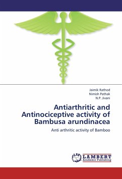 Antiarthritic and Antinociceptive activity of Bambusa arundinacea