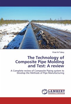 The Technology of Composite Pipe Molding and Test: A review