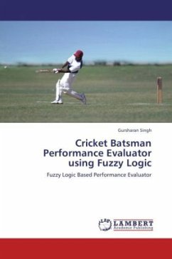 Cricket Batsman Performance Evaluator using Fuzzy Logic - Singh, Gursharan