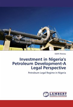 Investment in Nigeria's Petroleum Development-A Legal Perspective