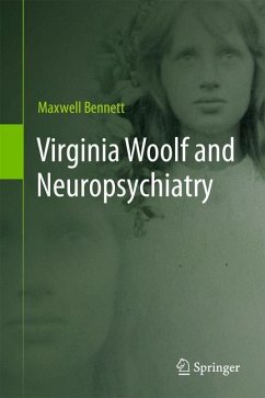 Virginia Woolf and Neuropsychiatry - Bennett, Maxwell