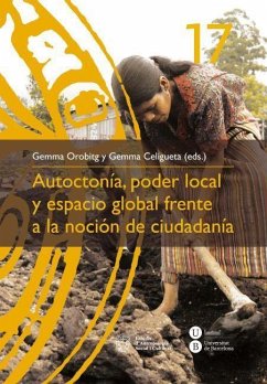 Autoctonía, poder local y espacio global frente a la noción de ciudadanía - Orobitg Canal, Gemma