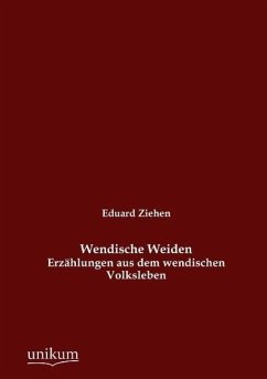 Wendische Weiden - Ziehen, Eduard