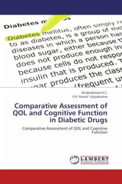 Comparative Assessment of QOL and Cognitive Function in Diabetic Drugs