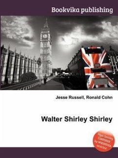 Walter Shirley Shirley - Herausgeber: Russell, Jesse Cohn, Ronald