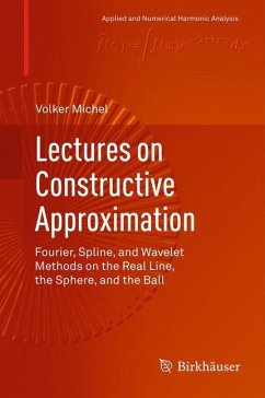Lectures on Constructive Approximation - Michel, Volker
