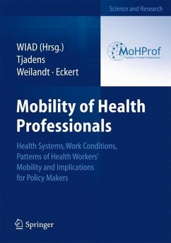 Mobility of Health Professionals - Tjadens, Frits;Weilandt, Caren;Eckert, Josef