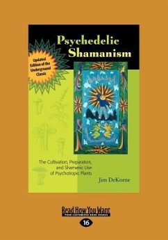 Psychedelic Shamanism, Updated Edition - Dekorne, Jim