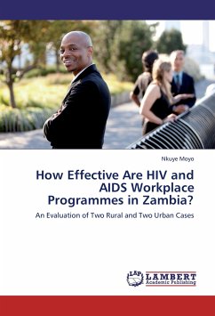 How Effective Are HIV and AIDS Workplace Programmes in Zambia? - Moyo, Nkuye