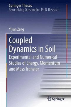 Coupled Dynamics in Soil - Zeng, Yijian
