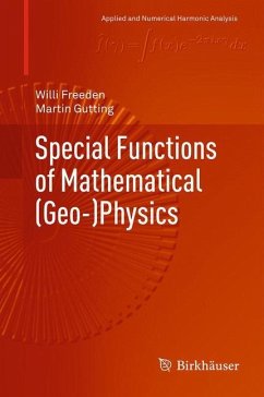 Special Functions of Mathematical (Geo-)Physics - Freeden, Willi;Gutting, Martin