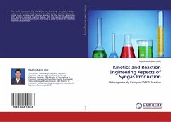 Kinetics and Reaction Engineering Aspects of Syngas Production - Unde, Rajabhau Bajirao