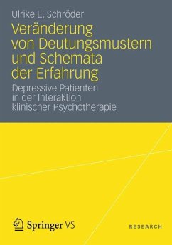 Veränderung von Deutungsmustern und Schemata der Erfahrung - Schröder, Ulrike E.