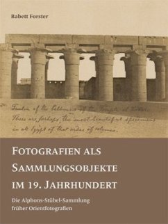 Fotografien als Sammlungsobjekte im 19. Jahrhundert, m. DVD - Forster, Babett