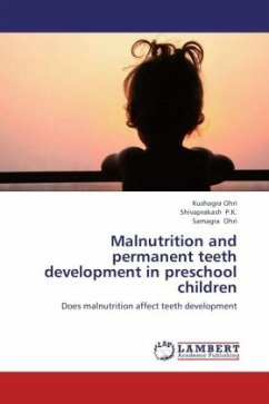 Malnutrition and permanent teeth development in preschool children