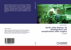 Aortic valve disease: its development and complications after surgery