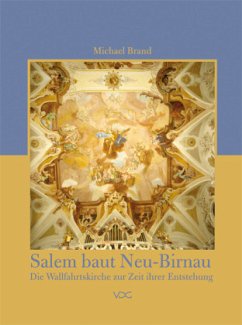 Salem baut Neu-Birnau - Brand, Michael