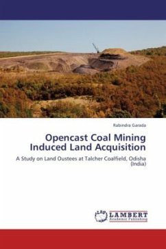 Opencast Coal Mining Induced Land Acquisition - Garada, Rabindra