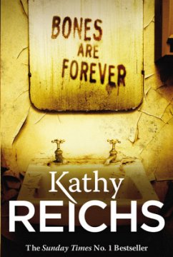 Bones are Forever\Knochenjagd, englische Ausgabe - Reichs, Kathy