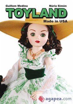 Toyland : made in USA - Medina Gallardo, Guillermo; Simón, Nuria