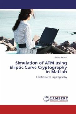 Simulation of ATM using Elliptic Curve Cryptography in MatLab