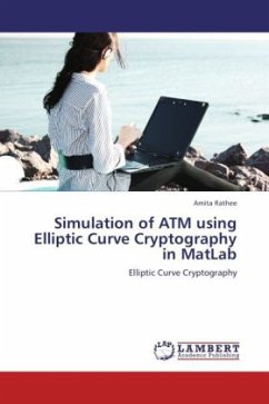 Simulation of ATM using Elliptic Curve Cryptography in MatLab - Rathee, Amita