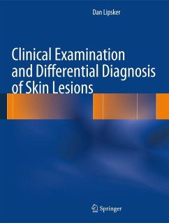 Clinical Examination and Differential Diagnosis of Skin Lesions - Lipsker, Dan