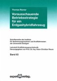 Vorausschauende Betriebsstrategie für ein Erdgashybridfahrzeug