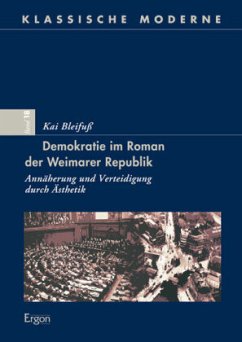 Demokratie im Roman der Weimarer Republik - Bleifuß, Kai