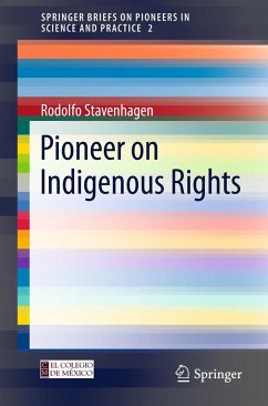 Pioneer on Indigenous Rights - Stavenhagen, Rodolfo