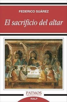 El sacrificio del altar - Suárez, Federico