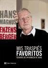 Mis traspiés favoritos : y un almacén de ideas - Enzensberger, Hans Magnus