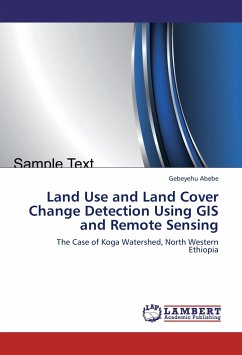 Land Use and Land Cover Change Detection Using GIS and Remote Sensing
