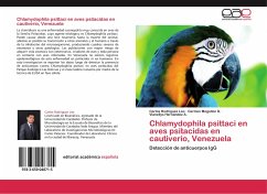 Chlamydophila psittaci en aves psitacidas en cautiverio, Venezuela - Rodríguez Leo, Carlos;Mogollon D., Carmen;Hernández A., Vianellys